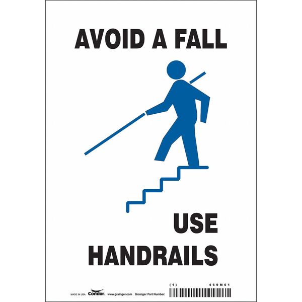 Safety Sign, 10 in Height, 7 in Width, Vinyl, Horizontal Rectangle, English, 469M61