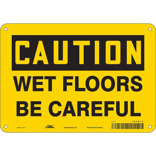 Safety Sign, 7 in Height, 10 in Width, Aluminum, Vertical Rectangle, English, 469N13