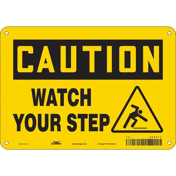 Safety Sign, 7 in Height, 10 in Width, Polyethylene, Vertical Rectangle, English, 469P71