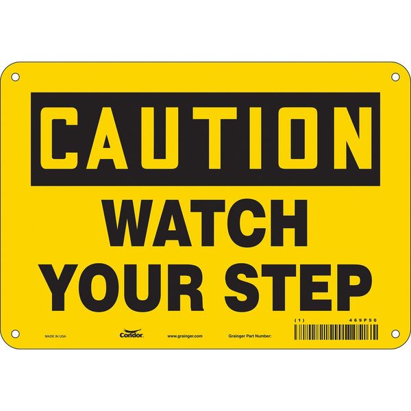 Safety Sign, 7 in Height, 10 in Width, Polyethylene, Vertical Rectangle, English, 469P50