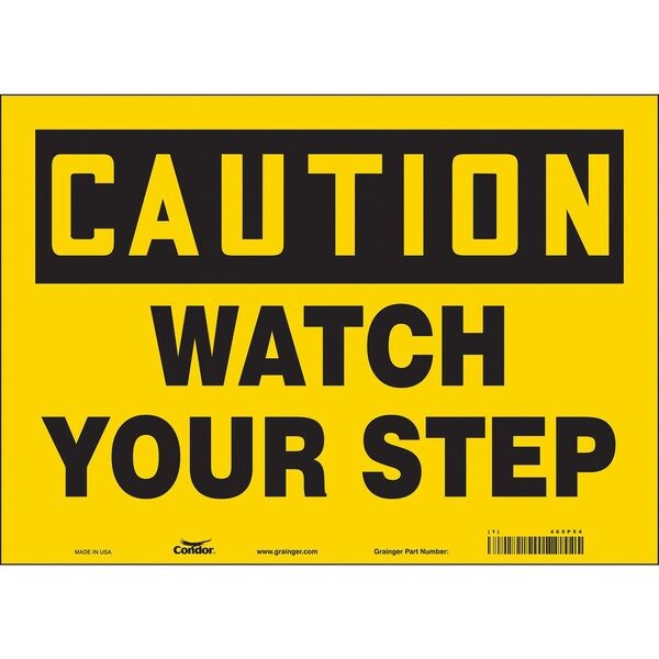 Safety Sign, 10 in Height, 14 in Width, Vinyl, Horizontal Rectangle, English, 469P54