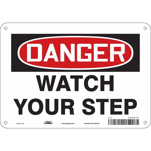 Safety Sign, 7 in Height, 10 in Width, Aluminum, Vertical Rectangle, English, 469R70