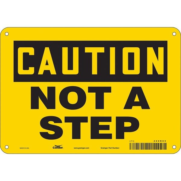 Safety Sign, 7 in Height, 10 in Width, Aluminum, Vertical Rectangle, English, 469R05