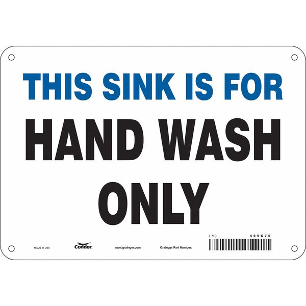 Safety Sign, 7 in Height, 10 in Width, Aluminum, Vertical Rectangle, English, 469C75