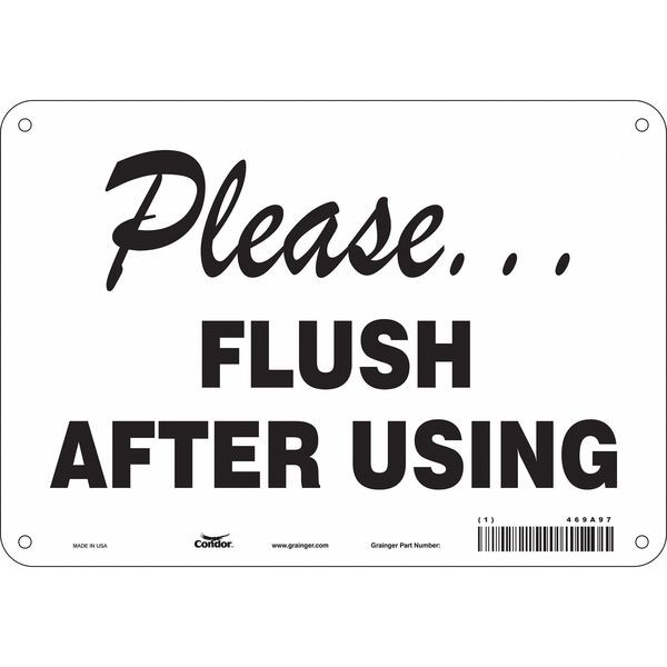Safety Sign, 7 in Height, 10 in Width, Aluminum, Vertical Rectangle, English, 469A97