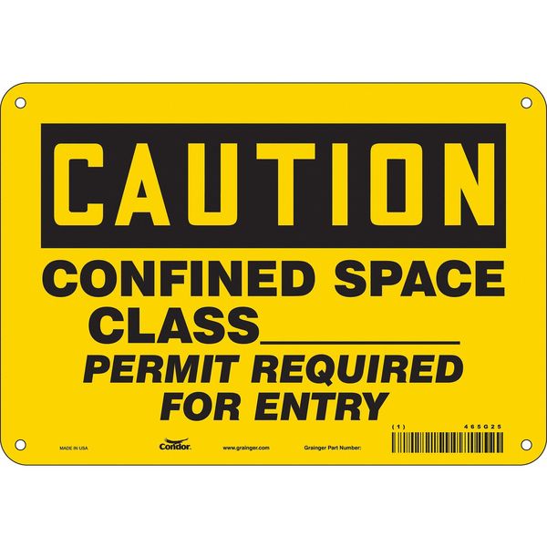 Safety Sign, 7 in Height, 10 in Width, Aluminum, Vertical Rectangle, English, 465G25