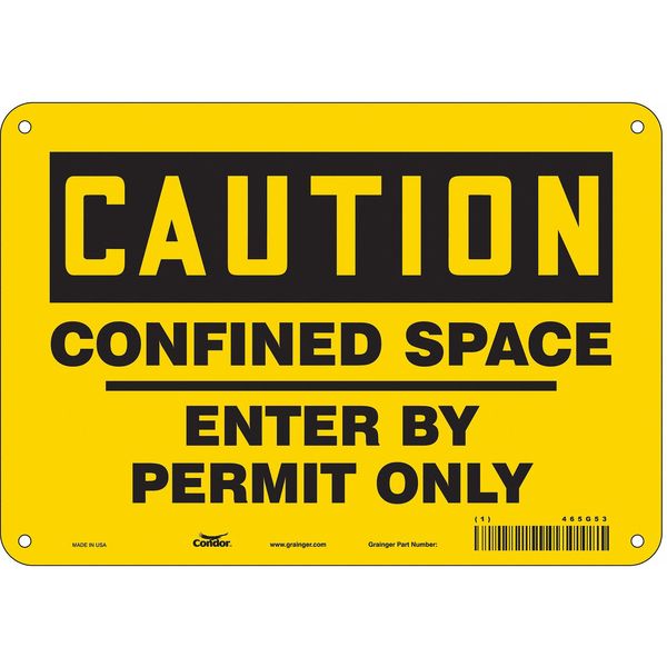 Safety Sign, 7 in Height, 10 in Width, Polyethylene, Vertical Rectangle, English, 465G53