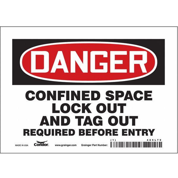 Safety Sign, 5 in Height, 7 in Width, Vinyl, Horizontal Rectangle, English, 465L79