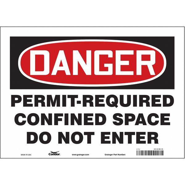 Safety Sign, 10 in Height, 14 in Width, Vinyl, Horizontal Rectangle, English, 465M89