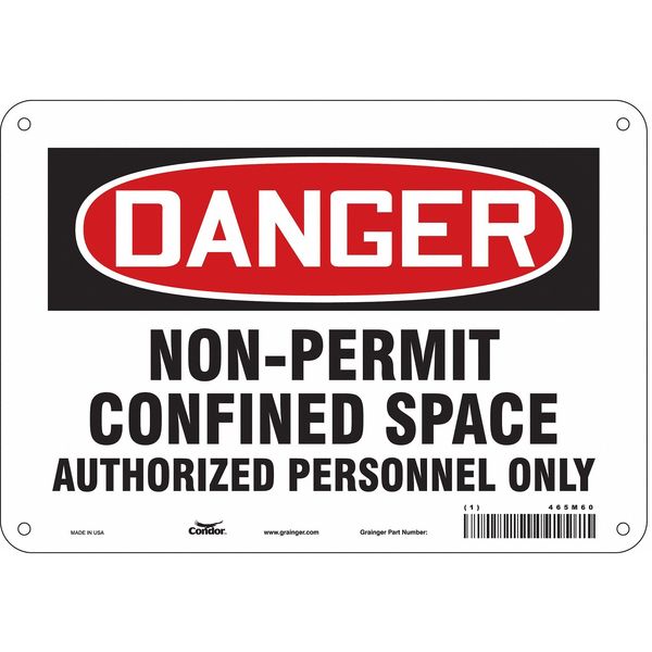 Safety Sign, 7 in Height, 10 in Width, Polyethylene, Vertical Rectangle, English, 465M60