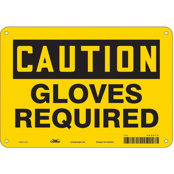 Safety Sign, 7 in Height, 10 in Width, Aluminum, Vertical Rectangle, English, 465U13