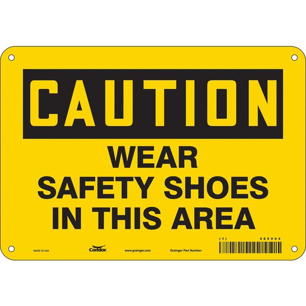 Safety Sign, 7 in Height, 10 in Width, Aluminum, Vertical Rectangle, English, 465V44