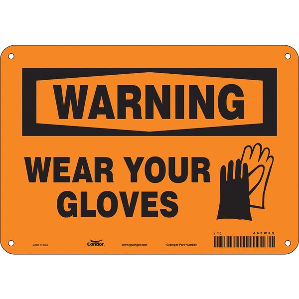 Safety Sign, 7 in Height, 10 in Width, Aluminum, Vertical Rectangle, English, 465W85