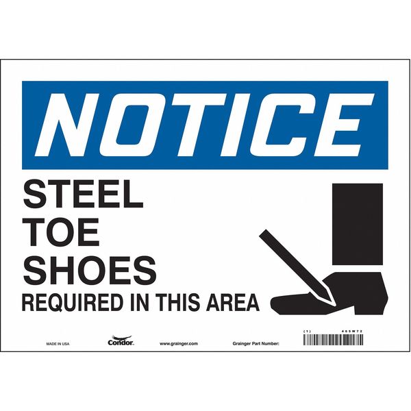Safety Sign, 10 in Height, 14 in Width, Vinyl, Horizontal Rectangle, English, 465W72