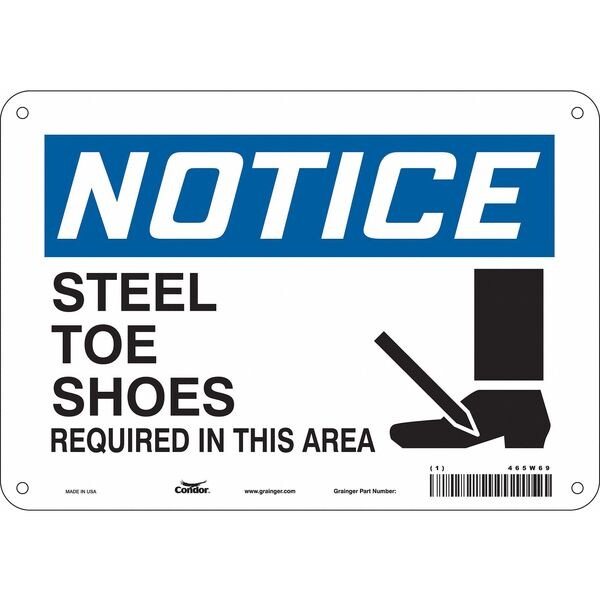 Safety Sign, 7 in Height, 10 in Width, Polyethylene, Vertical Rectangle, English, 465W69