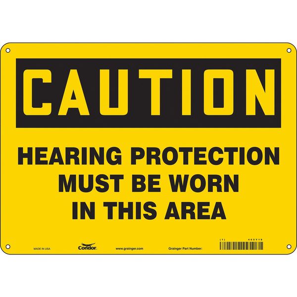 Safety Sign, 10 in Height, 14 in Width, Aluminum, Horizontal Rectangle, English, 465Y18