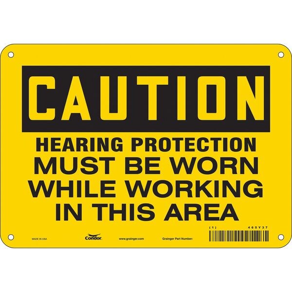 Safety Sign, 7 in Height, 10 in Width, Aluminum, Vertical Rectangle, English, 465Y37