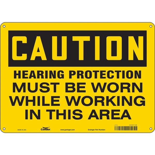 Safety Sign, 10 in Height, 14 in Width, Aluminum, Horizontal Rectangle, English, 465Y38