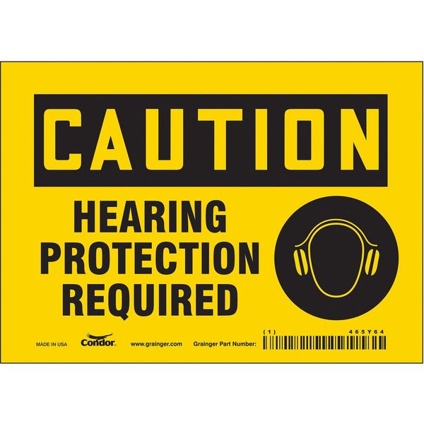 Safety Sign, 5 in Height, 7 in Width, Vinyl, Horizontal Rectangle, English, 465Y64