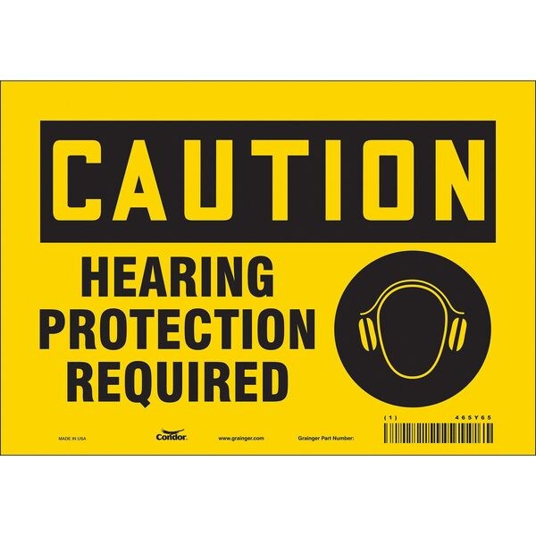 Safety Sign, 7 in Height, 10 in Width, Vinyl, Vertical Rectangle, English, 465Y65