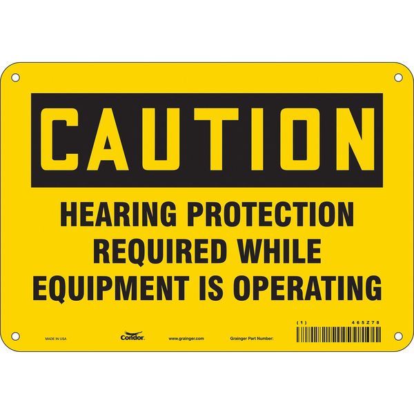 Safety Sign, 7 in Height, 10 in Width, Polyethylene, Vertical Rectangle, English, 465Z78