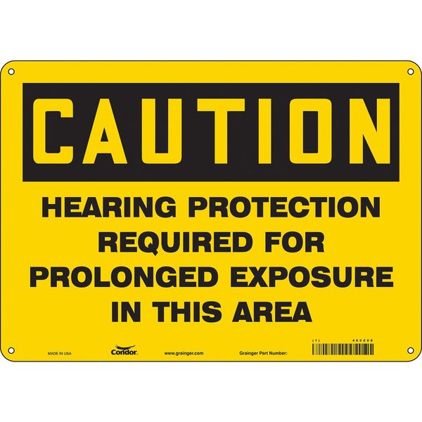 Safety Sign, 10 in Height, 14 in Width, Aluminum, Horizontal Rectangle, English, 465Z08
