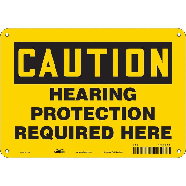 Safety Sign, 7 in Height, 10 in Width, Aluminum, Vertical Rectangle, English, 465Z15