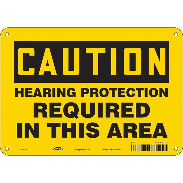 Safety Sign, 7 in Height, 10 in Width, Aluminum, Vertical Rectangle, English, 465Z32