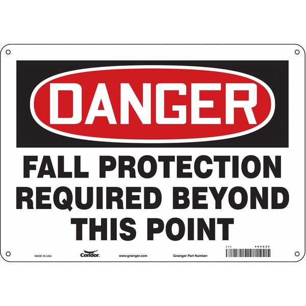 Safety Sign, 10 in Height, 14 in Width, Aluminum, Horizontal Rectangle, English, 465A25
