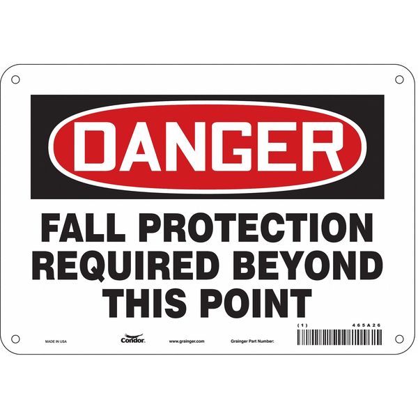 Safety Sign, 7 in Height, 10 in Width, Polyethylene, Vertical Rectangle, English, 465A26