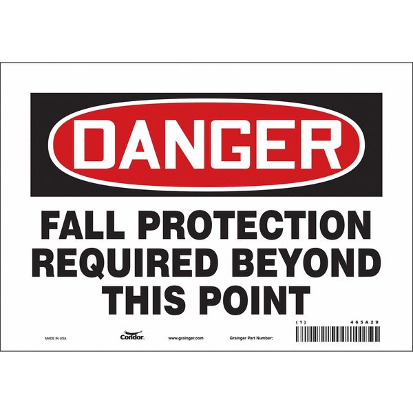 Safety Sign, 7 in Height, 10 in Width, Vinyl, Vertical Rectangle, English, 465A29