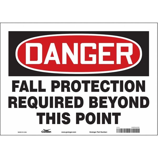 Safety Sign, 10 in Height, 14 in Width, Vinyl, Horizontal Rectangle, English, 465A30