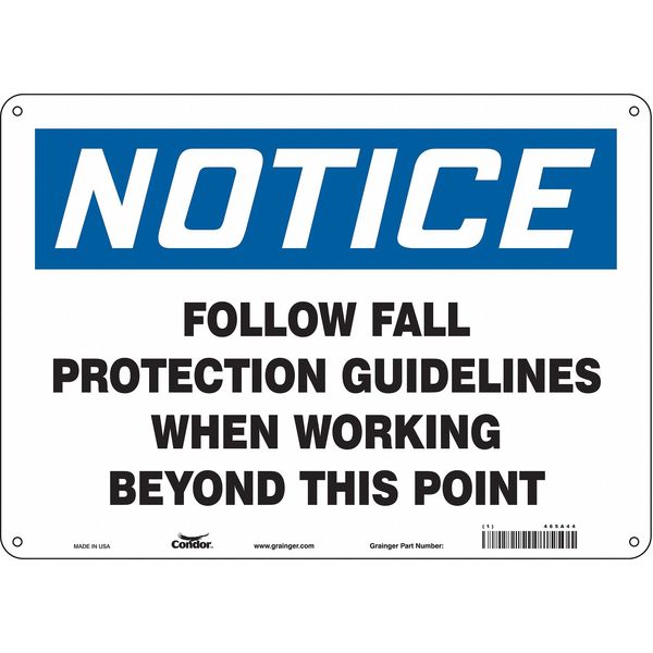 Safety Sign, 10 in Height, 14 in Width, Aluminum, Horizontal Rectangle, English, 465A44