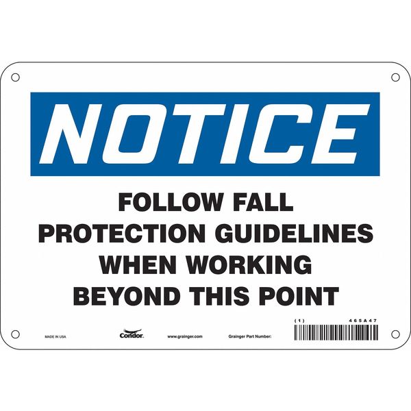 Safety Sign, 7 in Height, 10 in Width, Aluminum, Vertical Rectangle, English, 465A47