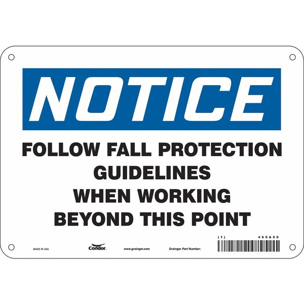 Safety Sign, 7 in Height, 10 in Width, Aluminum, Vertical Rectangle, English, 465A50