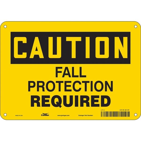 Safety Sign, 7 in Height, 10 in Width, Polyethylene, Vertical Rectangle, English, 465A69
