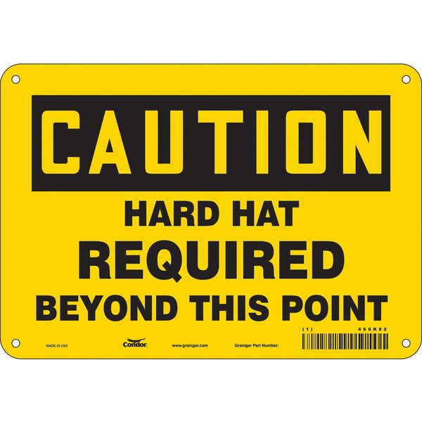 Safety Sign, 7 in Height, 10 in Width, Aluminum, Vertical Rectangle, English, 466K82