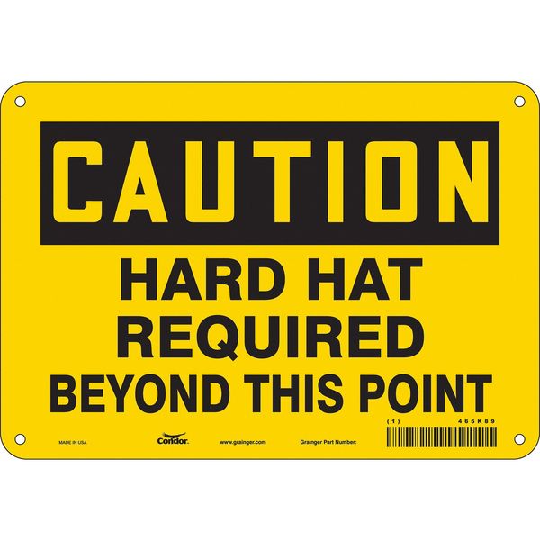 Safety Sign, 7 in Height, 10 in Width, Aluminum, Vertical Rectangle, English, 466K89