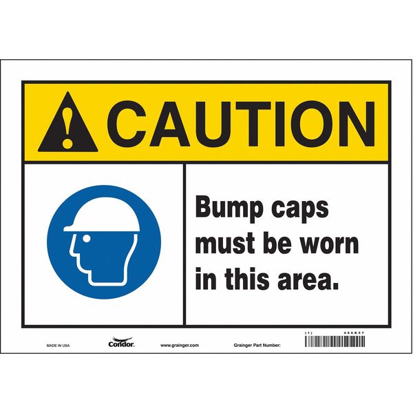 Safety Sign, 10 in Height, 14 in Width, Vinyl, Horizontal Rectangle, English, 466K57