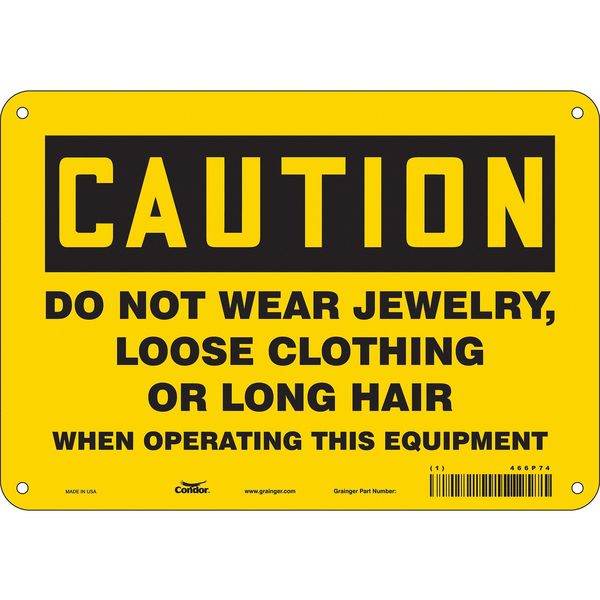 Safety Sign, 7 in Height, 10 in Width, Aluminum, Vertical Rectangle, English, 466P74