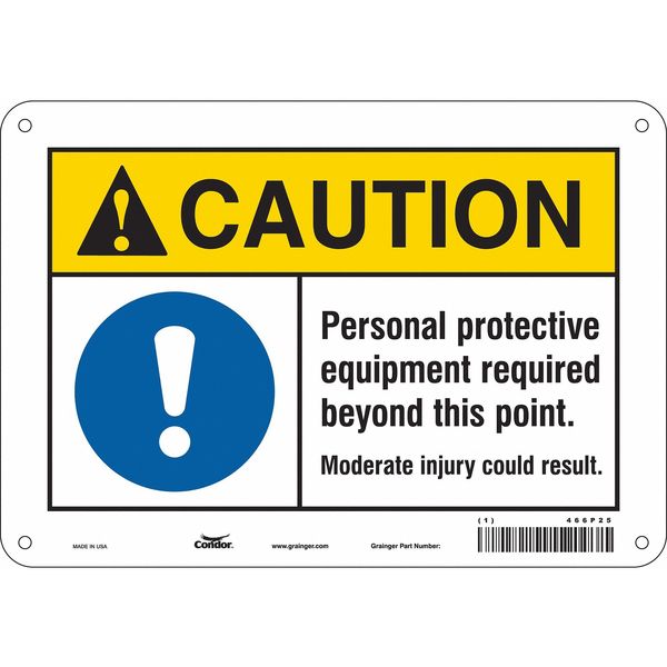 Safety Sign, 7 in Height, 10 in Width, Aluminum, Vertical Rectangle, English, 466P25