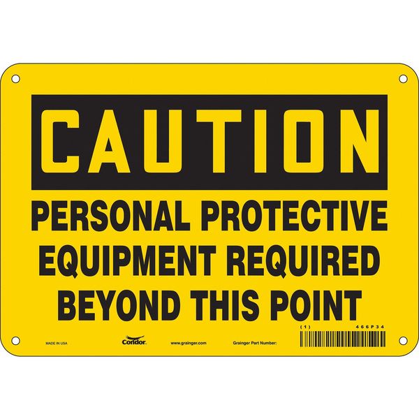 Safety Sign, 7 in Height, 10 in Width, Polyethylene, Vertical Rectangle, English, 466P34