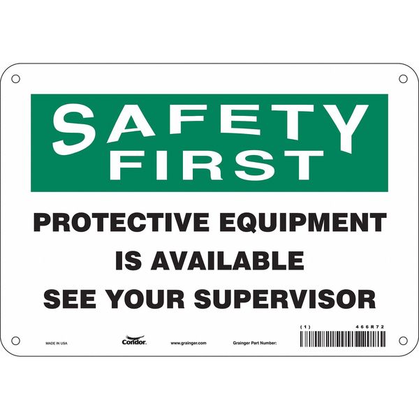 Safety Sign, 7 in Height, 10 in Width, Aluminum, Vertical Rectangle, English, 466R72