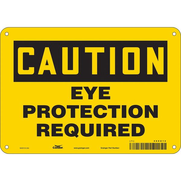 Safety Sign, 7 in Height, 10 in Width, Polyethylene, Vertical Rectangle, English, 466U12