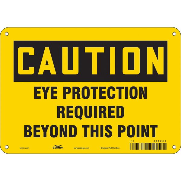 Safety Sign, 7 in Height, 10 in Width, Aluminum, Vertical Rectangle, English, 466U23