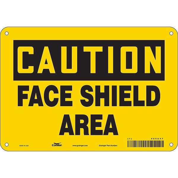 Safety Sign, 7 in Height, 10 in Width, Aluminum, Vertical Rectangle, English, 466U47