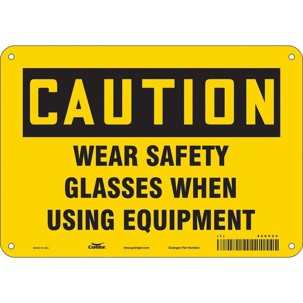 Safety Sign, 7 in Height, 10 in Width, Aluminum, Vertical Rectangle, English, 466V24