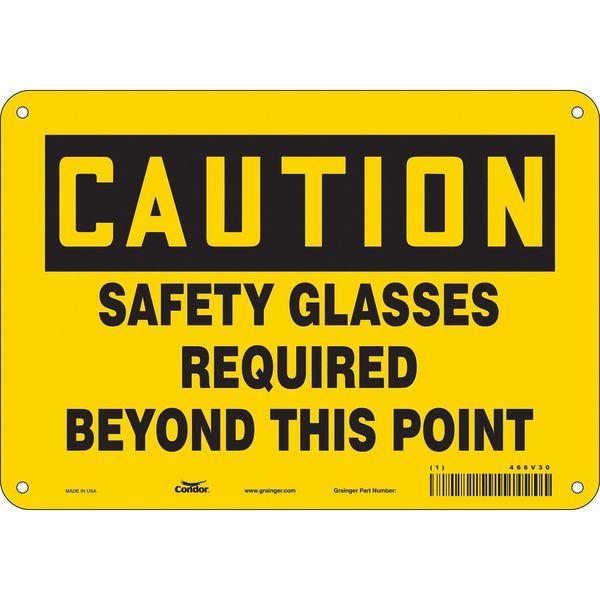 Safety Sign, 7 in Height, 10 in Width, Aluminum, Vertical Rectangle, English, 466V30
