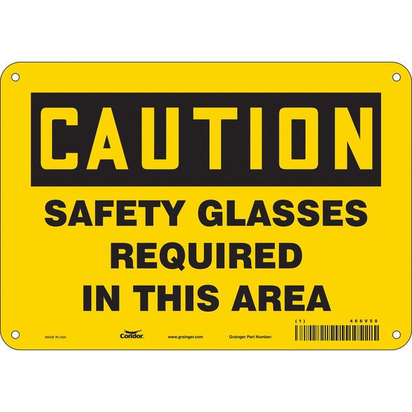 Safety Sign, 7 in Height, 10 in Width, Aluminum, Vertical Rectangle, English, 466V50