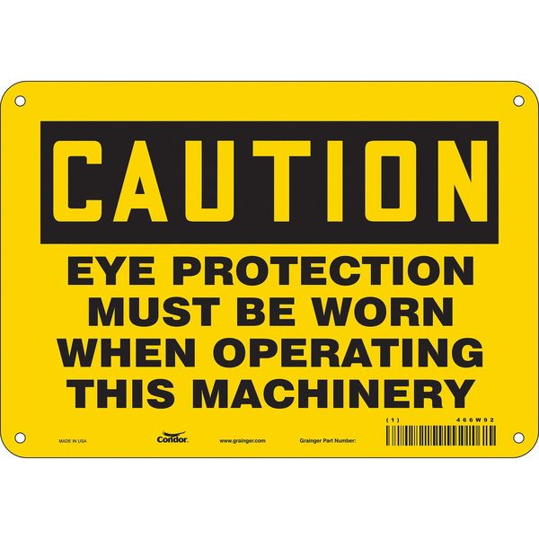 Safety Sign, 7 in Height, 10 in Width, Aluminum, Vertical Rectangle, English, 466W92
